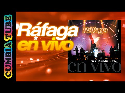 Ráfaga - Vivo en el Estadio de Chile (Disco Completo)