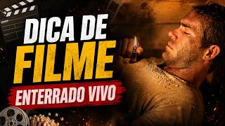 ENTERRADO VIVO - A Corrida Contra o Tempo Mais Desesperadora do Cinema