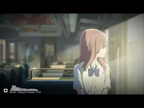 SoLush - Falling (ft. Eunhae)