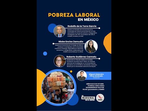 Pobreza Laboral en México | Lo Marginal En El Centro