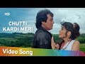 Chhutti Kardi Meri HD Nishchaiy 1992 Vinod Khanna Kavita Krishnamurthy Hit Songs