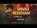 Unnale Neekosam Lyrical Song || Sekhar music || #love #song #sunnyofficial #viral #trending