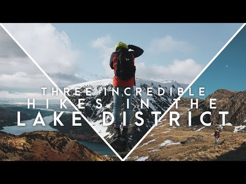 3 INCREDIBLE HIKES IN THE LAKE DISTRICT | Travel Guide