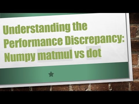 Understanding the Performance Discrepancy: Numpy matmul vs dot