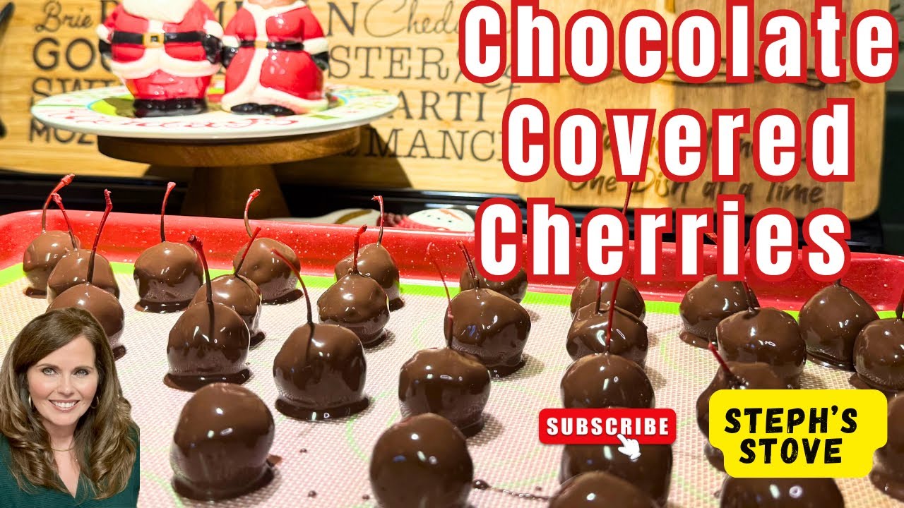 Homemade Chocolate Covered Cherries: Easy Beginner Friendly Recipe  - Steph’s Stove