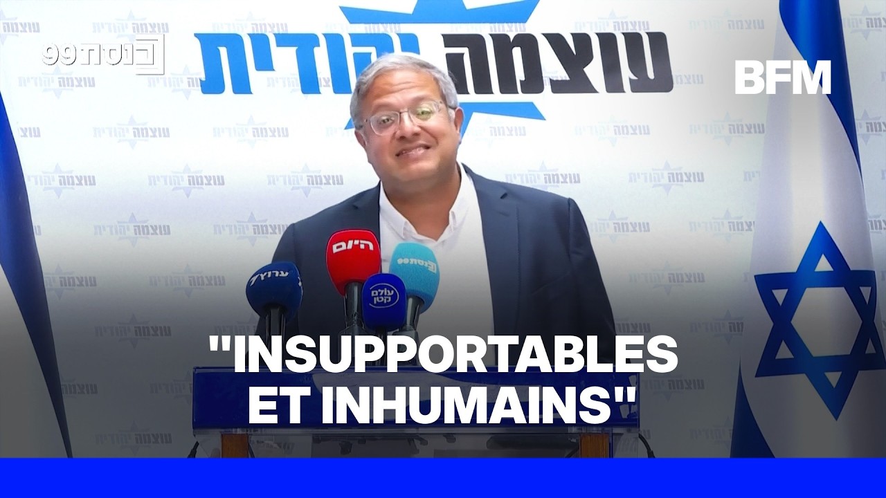 Gaza: la France juge "insupportables et inhumains" les propos du ministre israélien Ben Gvir