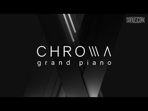 CHROMA - GRAND PIANO | Trailer