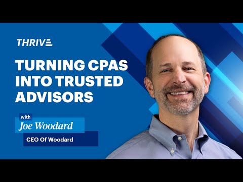CEO Joe Woodard: Moving CPAs from Routine Tasks to Trusted Business Advisors