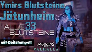 Assassins Creed Valhalla alle 33 Blutsteine Jötunheim Ymirs Blutsteine Reichtümer Schätze AC Altar🩸