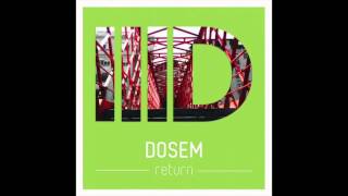 Dosem - Proceed (Original Mix)