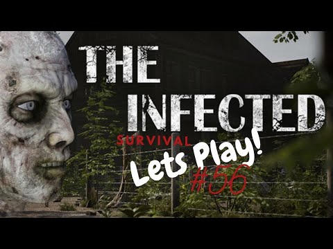 The Infected Gameplay | Survival | Lets Play Episode 56