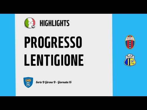 [HIGHLIGHTS] Serie D Girone D 25/26 - Day 15 - Progresso - Lentigione 