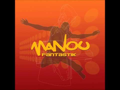 Manou - Si je l'avais écouté (Fantastik)