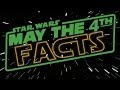 May The 4th Be With You: Star Wars Day Facts.
