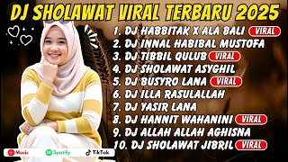 Download lagu DJ SHOLAWAT FULL ALBUM TERBARU 2025 FULL BASS - SHOLAWAT PENARIK REZEKI TERPOPULER VIRAL TIKTOK mp3