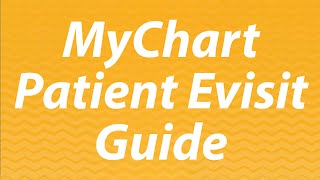 MyChart E-Visit Patient Guide - Community Health Network