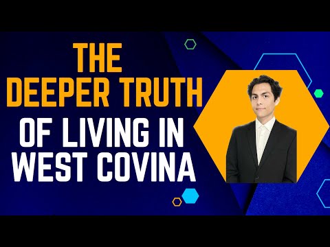 the DEEPER truth of living in West Covina...