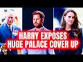 Charles & William SCRAMBLE To HIDE DISTURBING NEWS About Kate|Harry EXPOSES Truth