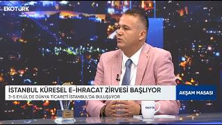E-İhracat Daire Başkanı Hasan Önal, Ekotürk Akşam Masası Programına Konuk Oldu