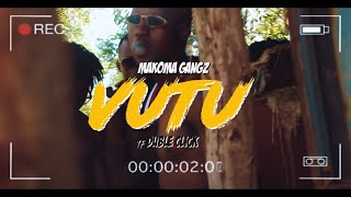 MAKOMA Gangz_ VUTU ft Double click(official video Dr Ruru Rae) 2k21