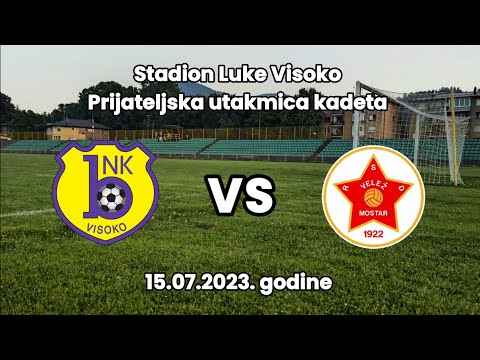 NK Bosna Visoko - FK Velež Mostar 1:5 (Prijateljska utakmica kadeta) - 15.07.2023. godine