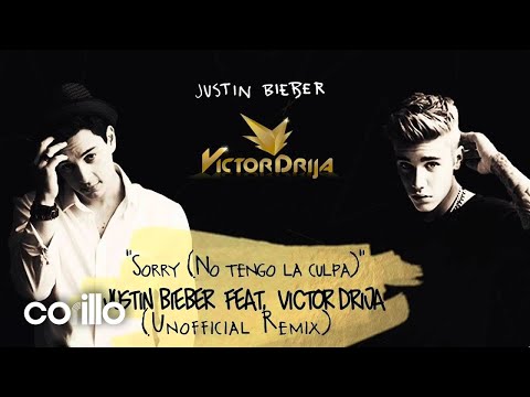 Justin Bieber, Victor Drija - "Sorry (No Tengo La Culpa)" (Unofficial Remix) Cover