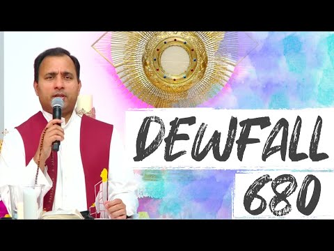 Dewfall 680 - Why am I suffering?