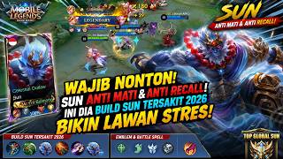 Download lagu WAJIB NONTON! SUN ANTI MATI & ANTI RECALL! INI DIA BUILD SUN TERSAKIT 2026 BIKIN LAWAN STRES! | MLBB mp3