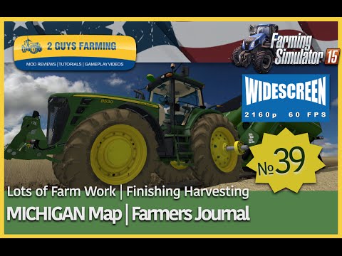 MICHIGAN  | Farming Journal | Entry # 39 | Farming Simulator 2015 | #FS15