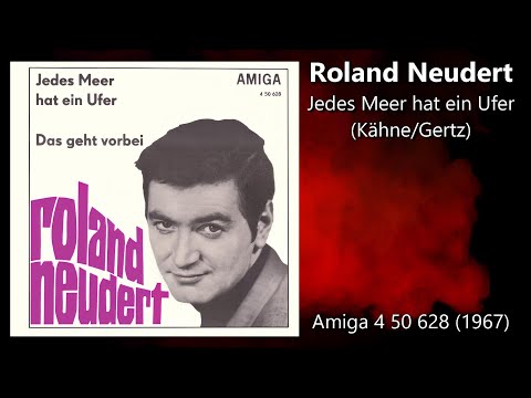 Roland Neudert • Jedes Meer hat ein Ufer (1967)