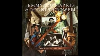 Emmylou Harris & Rodney Crowell -  I Just Wanted To See You So Bad