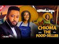 CHIOMA THE FOOD SELLER FEDRICK LEONARD LUCHY DONALD 2025 NOLLYWOOD FULL MOVIES