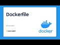 Dockerfile A Complete Guide