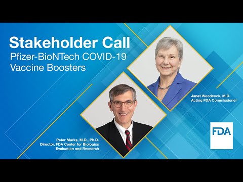Stakeholder Call: Pfizer-BioNTech COVID-19 Vaccine Booster Dose - 9/24/21