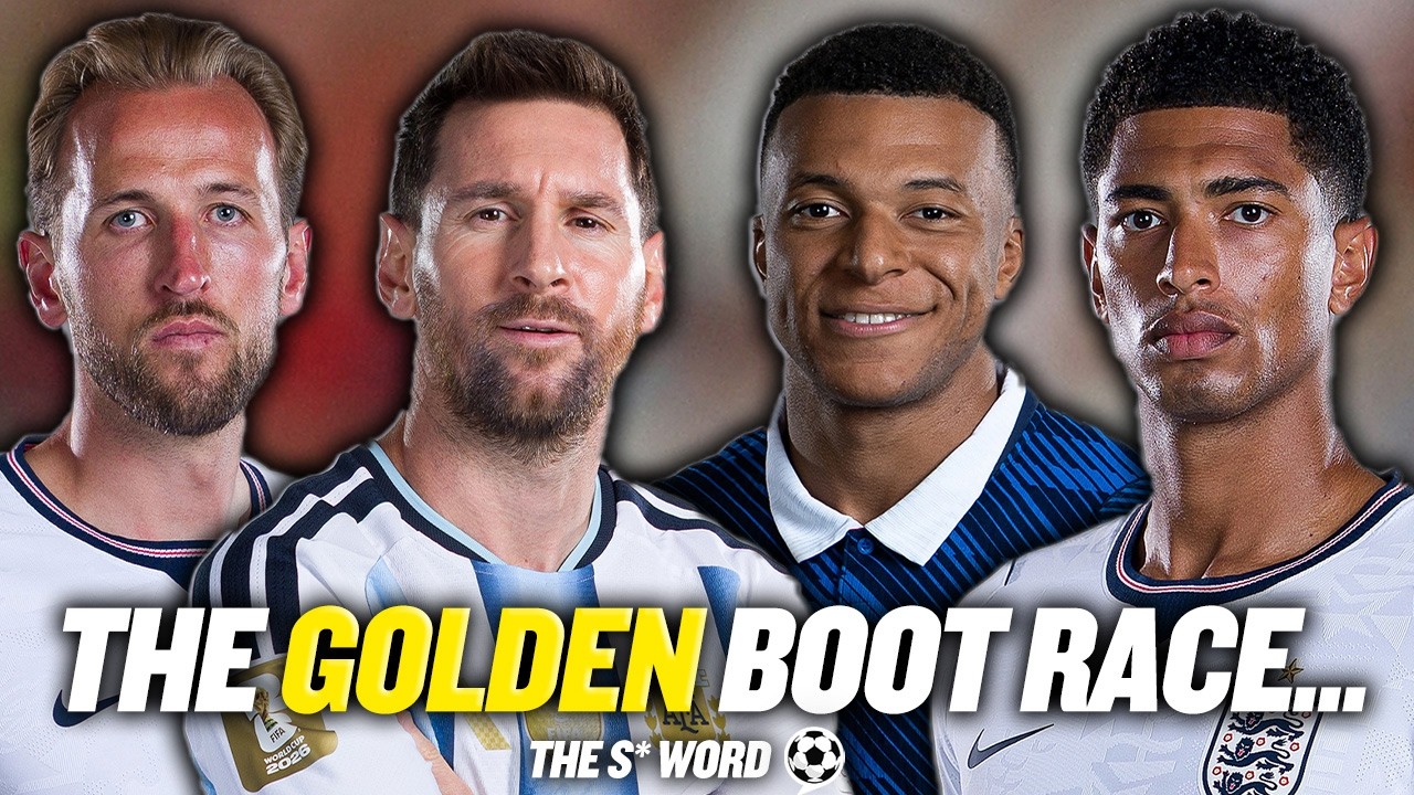 WHO WILL WIN THE WORLD CUP GOLDEN BOOT RACE?🤔 | The S Word