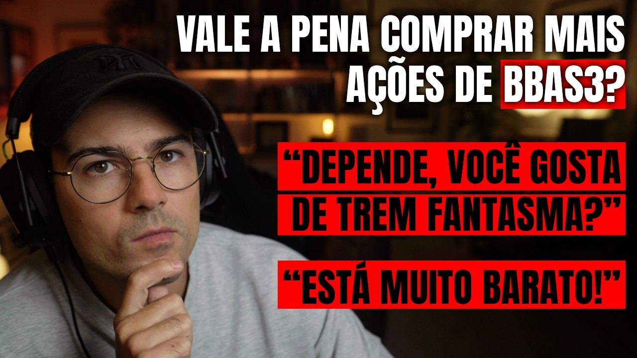 Vale a pena comprar mais ações de BBAS3? REAGINDO À OPINIÃO DO ECONOMISTA SINCERO E PROFESSOR MIRA