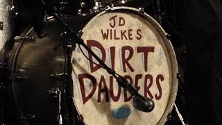 "Hidey Hole" J.D. WIlkes & The Dirt Daubers Philadelphia PA