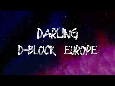 D-Block Europe - Darling (Lyrics)