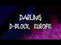 D-Block Europe - Darling (Lyrics)
