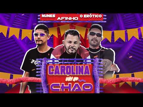 AFINHO DO FLUXO -O ERÓTICO - ELA ESPERA O ANO INTEIRO PRA CHEGAR O SÃO JOÃO - CAROLINA VAI NO CHÃO