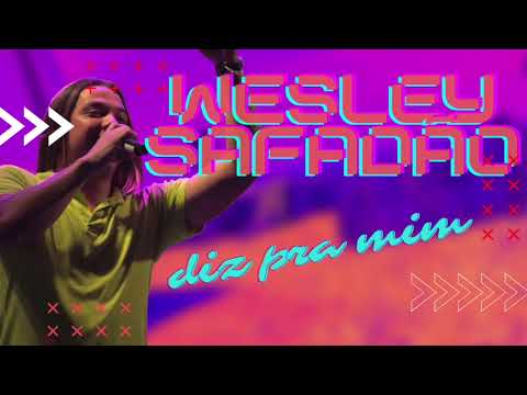 Diz Pra Mim - Wesley Safadão