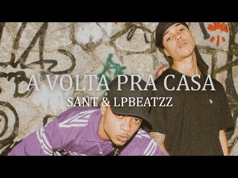 4. Sant & LP Beatzz – A volta pra casa pt. Tiago Mac