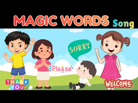 Magic Words Song for Kids |Please, Thank You, Sorry, Excuse Me, Welcome | Manners Song for Preschool