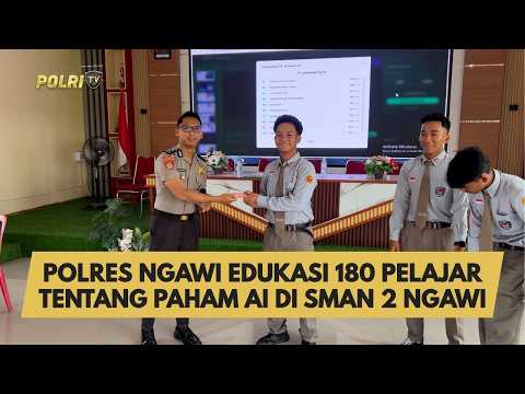 POLRES NGAWI EDUKASI 180 PELAJAR TENTANG PAHAM AI DI SMAN 2 NGAWI
