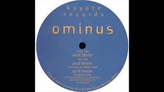 Ominus - Acid Tester (Peyote Mix)