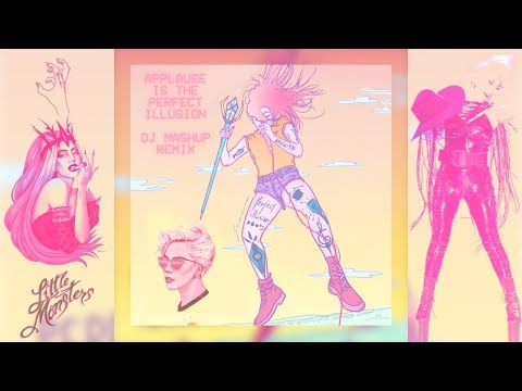 Lady Gaga - Applause Is The Perfect Illusion (DJ Mashup 80s Remix)