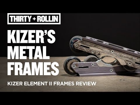 Kizer's Metal Frames | Kizer Element II Frames Review | Aggressive Inline Skating