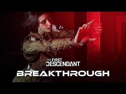 Breakthrough the limit | The First Descendant: Breakthrough Trailer