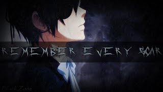 Nightcore  - Remember Every Scar