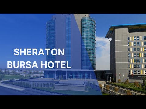 Sheraton Bursa Hotel - Görsel 1